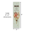 Load image into Gallery viewer, Mom You Make Life Beautiful 8’X2’ Bookmark for Mom | Gift for Mothers