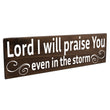 Load image into Gallery viewer, Lord I Will Praise You Wood Decor