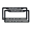 Load image into Gallery viewer, Philippians 4:8 True Noble Just Pure Lovely Admirable | Christian License Plate Frame