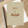 Load image into Gallery viewer, #1 Dad Father's Day Card 5’X7’ | Gift for Dad