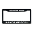 Load image into Gallery viewer, Put on the Whole Armor of God License Plate Frame