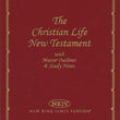 Load image into Gallery viewer, NKJV The Christian Life New Testament with Master Outlines