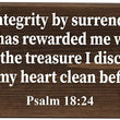 Load image into Gallery viewer, Psalm 18:24 The Lord Has Rewarded Me With His Blessing Wood Decor