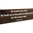 Load image into Gallery viewer, Psalm 23:3 He Restores My Soul Wood Decor