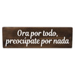 Load image into Gallery viewer, Ora por todo, preocúpate por nada Spanish Wood Decor
