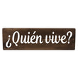 Load image into Gallery viewer, Quién vive Spanish Wood Decor