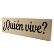 Load image into Gallery viewer, Quién vive Spanish Wood Decor