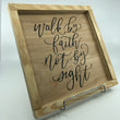 Load image into Gallery viewer, Walk By Faith Not By Sight Wood Decor
