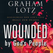 Load image into Gallery viewer, Wounded By God's People - Anne Graham Lotz