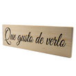 Load image into Gallery viewer, Que gusto de verlo Spanish Wood Decor