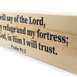 Load image into Gallery viewer, Psalm 91:2 God Is My Refuge and Fortress Wood Decor