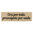Load image into Gallery viewer, Ora por todo, preocúpate por nada Spanish Wood Decor