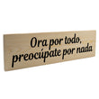 Load image into Gallery viewer, Ora por todo, preocúpate por nada Spanish Wood Decor