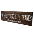 Load image into Gallery viewer, 1 Thessalonians 5:8 In Everything Give Thanks Wood Decor