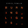 Load image into Gallery viewer, Burning lights Chris Tomlin CD