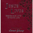 Load image into Gallery viewer, Jesus Lives: Seeing His Love in Your Life - Sarah Young