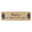 Load image into Gallery viewer, Pastor We Appreciate You Wood Decor