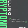 Load image into Gallery viewer, Killing Kryptonite - John Bevere
